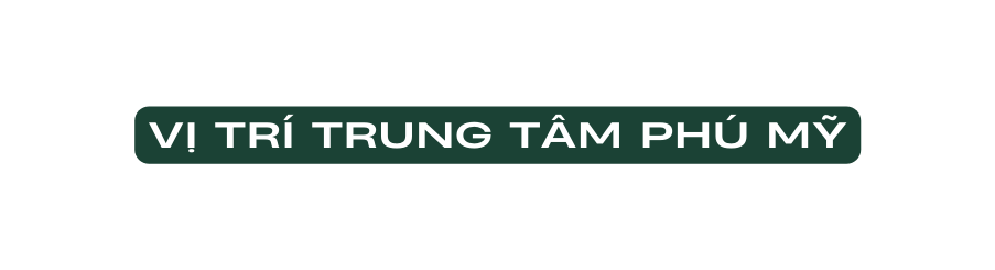 VỊ TRÍ TRUNG TÂM PHÚ MỸ